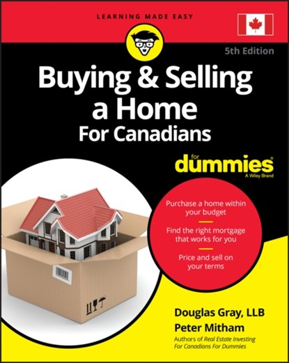 Buying & Selling a Home For Canadians For Dummies,  5th Edition, D Gray - Paperback - 9781119715917