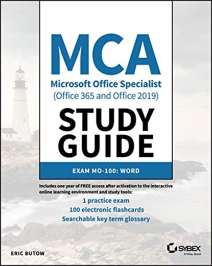 MCA Microsoft Office Specialist (Office 365 and Office 2019) Study Guide, Eric Butow - Paperback - 9781119718260