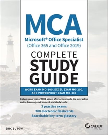 MCA Microsoft Office Specialist (Office 365 and Office 2019) Complete Study Guide, Eric Butow - Ebook - 9781119718505