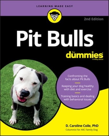 Pit Bulls For Dummies, D. Caroline Coile - Ebook - 9781119720812