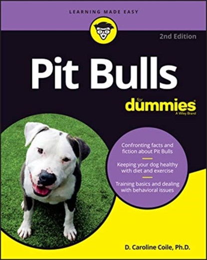 Pit Bulls For Dummies, D. Caroline Coile - Paperback - 9781119720904
