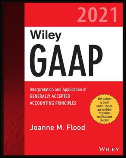 Wiley GAAP 2021, FLOOD,  Joanne M. - Paperback - 9781119736172