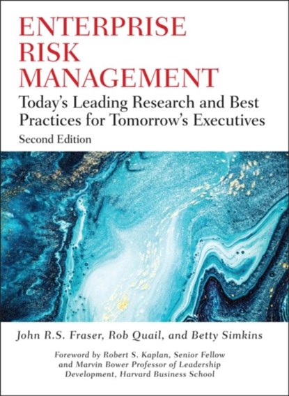Enterprise Risk Management, John R. S. Fraser ; Rob (Loyola University Quail ; Betty (Spears School of Business) Simkins - Gebonden - 9781119741480