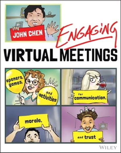 Engaging Virtual Meetings, John Chen - Ebook - 9781119751014