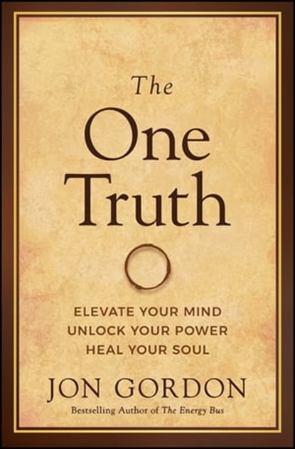 The One Truth, Jon Gordon - Ebook - 9781119757368