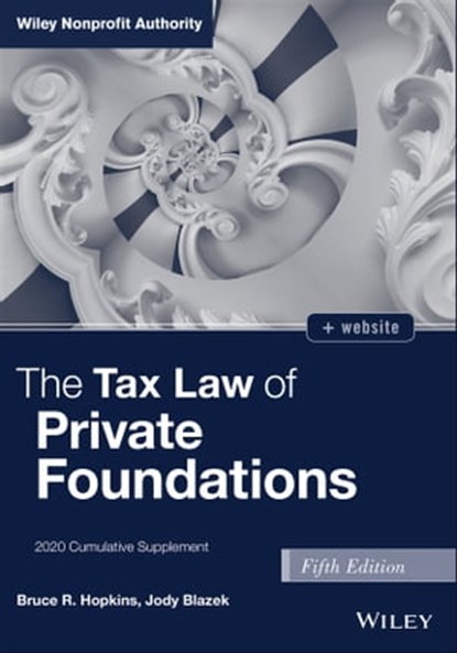 The Tax Law of Private Foundations, Bruce R. Hopkins ; Jody Blazek - Ebook - 9781119759065