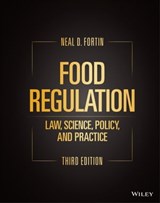 Food Regulation - Neal D. Fortin - 9781119764298