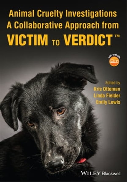 Animal Cruelty Investigations, Kris K. Otteman Brant ; Linda Fielder ; Emily Lewis - Ebook - 9781119764908