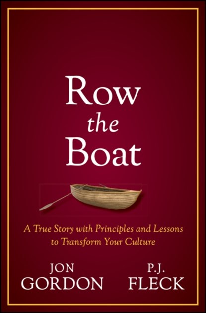 Row the Boat, Jon Gordon ; P.J. Fleck - Gebonden - 9781119766292