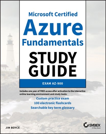 Microsoft Certified Azure Fundamentals Study Guide, James Boyce - Paperback - 9781119770923