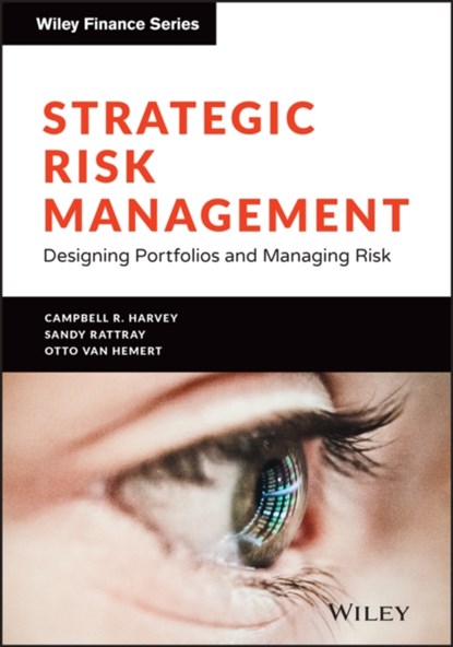 Strategic Risk Management, Campbell R. Harvey ; Sandy Rattray ; Otto Van Hemert - Gebonden - 9781119773917