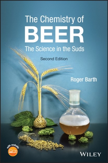 The Chemistry of Beer, ROGER (WEST CHESTER UNIVERSITY,  PA) Barth - Paperback - 9781119783336