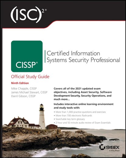 (ISC)2 CISSP Certified Information Systems Security Professional Official Study Guide, MIKE (UNIVERSITY OF NOTRE DAME) CHAPPLE ; JAMES MICHAEL (LAN WRIGHTS,  Inc., Austin, Texas) Stewart ; Darril Gibson - Paperback - 9781119786238