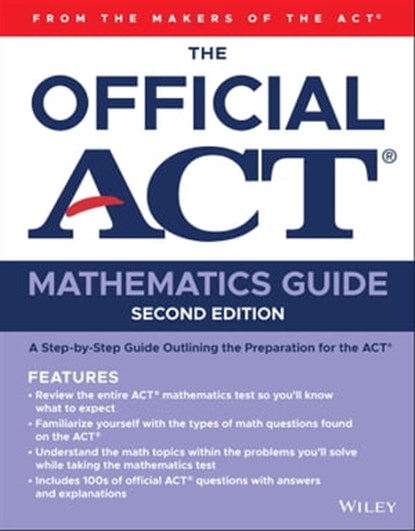 The Official ACT Mathematics Guide, ACT - Ebook - 9781119787396