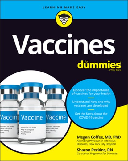 Vaccines For Dummies, Megan Coffee ; Sharon Perkins - Paperback - 9781119787815