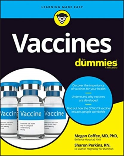 Vaccines For Dummies, MEGAN COFFEE ; SHARON,  RN Perkins - Paperback - 9781119787815