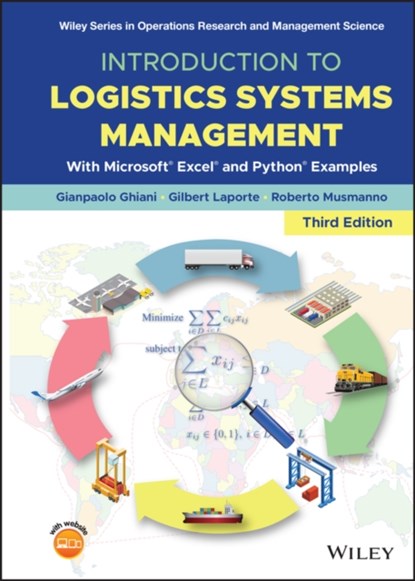 Introduction to Logistics Systems Management, Gianpaolo (University of Lecce Ghiani ; Gilbert (HEC Montreal Laporte ; Roberto (University of Calabria Musmanno - Gebonden - 9781119789390