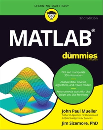 MATLAB For Dummies, John Paul Mueller ; Jim Sizemore - Ebook - 9781119796909