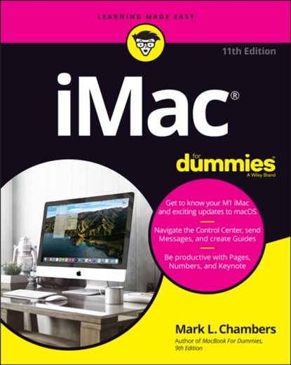 iMac For Dummies, MARK L. (COLUMBIA,  Missouri) Chambers - Paperback - 9781119806660