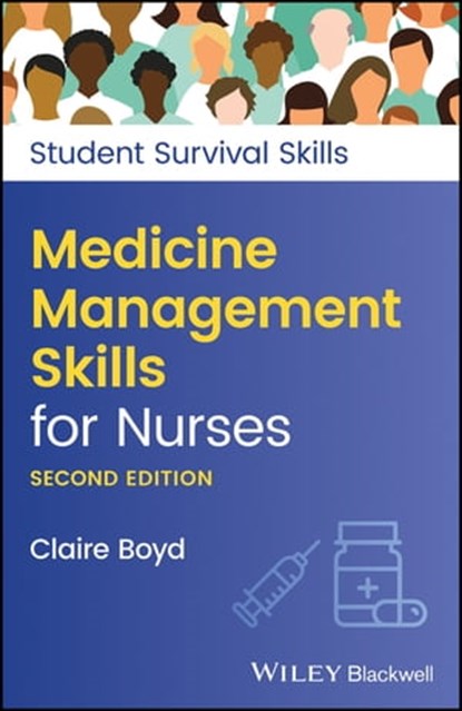 Medicine Management Skills for Nurses, Claire Boyd - Ebook - 9781119807971