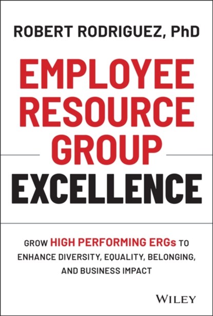 Employee Resource Group Excellence, RODRIGUEZ,  Robert - Gebonden - 9781119813743