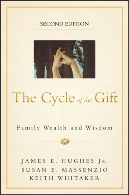 The Cycle of the Gift, JAMES E.,  Jr Hughes ; Susan E. Massenzio ; Keith Whitaker - Gebonden - 9781119819974