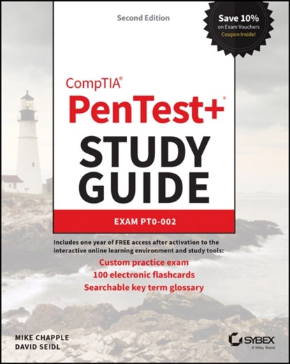 CompTIA PenTest+ Study Guide, Mike (University of Notre Dame) Chapple ; David (Miami University) Seidl - Paperback - 9781119823810