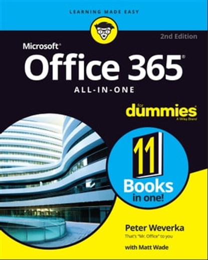Office 365 All-in-One For Dummies, Peter Weverka ; Matt Wade - Ebook - 9781119830733