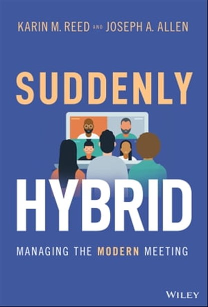 Suddenly Hybrid, Karin M. Reed ; Joseph A. Allen - Ebook - 9781119831099