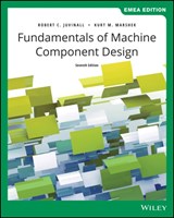 Fundamentals of Machine Component Design, EMEA Edition - Robert C. (University of Michigan) Juvinall ; Kurt M. (University of Texas at Austin) Marshek - 9781119834854