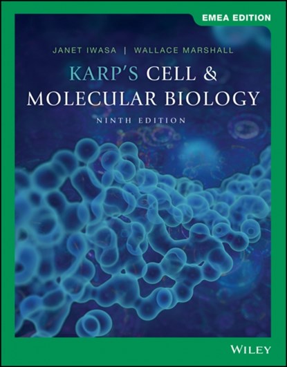 Karp's Cell and Molecular Biology, EMEA Edition, GERALD (FORMERLY OF THE UNIVERSITY OF FLORIDA,  Gainesville) Karp ; Janet (University of Utah) Iwasa ; Wallace (University of California, San Francisco) Marshall - Paperback - 9781119834908