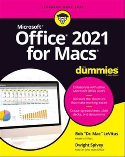 Office 2021 for Macs For Dummies, Bob LeVitus ; Dwight Spivey - Ebook - 9781119840473