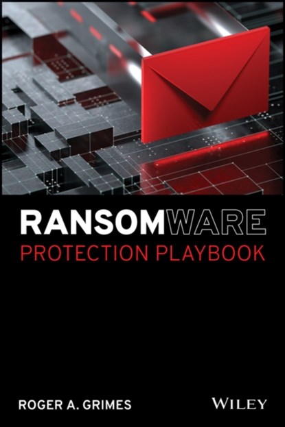 Ransomware Protection Playbook, Roger A. Grimes - Paperback - 9781119849124