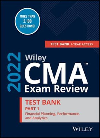 Wiley CMA Exam Review 2022 Part 1 Test Bank, Wiley - Paperback - 9781119849209