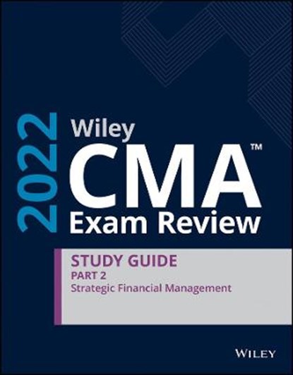 Wiley CMA Exam Review 2022 Part 2 Study Guide, Wiley - Paperback - 9781119849414
