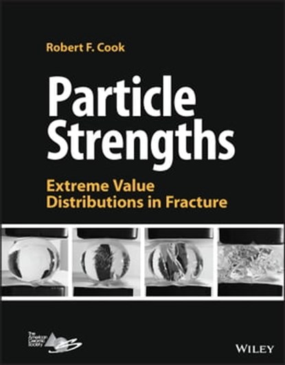 Particle Strengths, Robert F. Cook - Ebook - 9781119850953