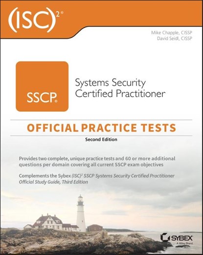 ISC2 SSCP Systems Security Certified Practitioner Official Practice Tests, Mike Chapple ; David Seidl - Paperback - 9781119852070