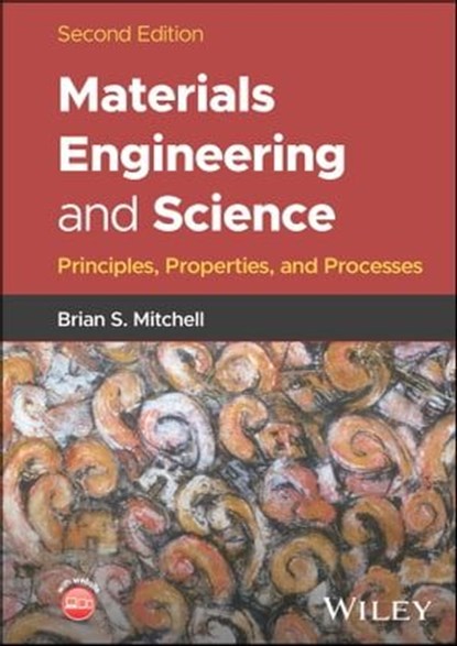 Materials Engineering and Science, Brian S. Mitchell - Ebook - 9781119857129