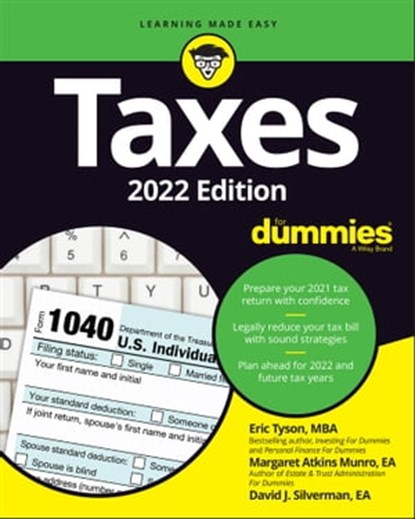 Taxes For Dummies, Eric Tyson ; Margaret Atkins Munro ; David J. Silverman - Ebook - 9781119858478