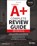 CompTIA A+ Complete Review Guide, Troy McMillan - Paperback - 9781119861072