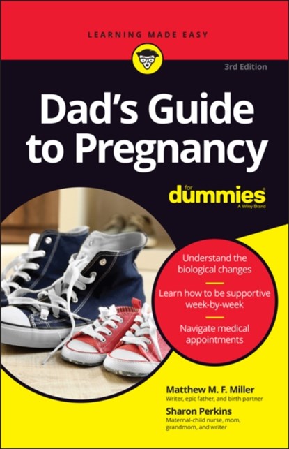 Dad's Guide to Pregnancy For Dummies, MATTHEW M. F. MILLER ; SHARON,  RN Perkins - Paperback - 9781119867159