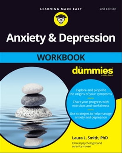 Anxiety & Depression Workbook For Dummies, Laura L. Smith - Ebook - 9781119867449