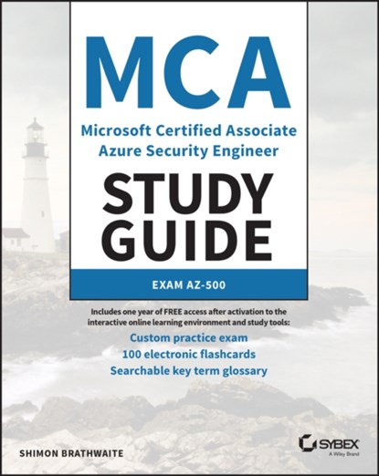 MCA Microsoft Certified Associate Azure Security Engineer Study Guide, Shimon Brathwaite - Paperback - 9781119870371