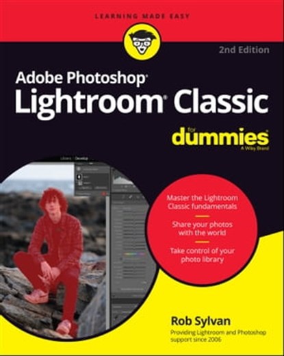 Adobe Photoshop Lightroom Classic For Dummies, Rob Sylvan - Ebook - 9781119873235