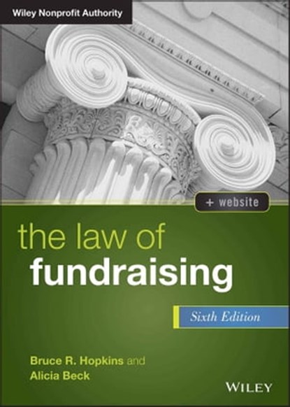 The Law of Fundraising, Bruce R. Hopkins ; Alicia M. Beck - Ebook - 9781119873457