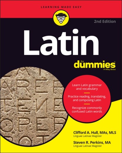 Latin For Dummies, Clifford A. Hull ; Steven R. Perkins - Paperback - 9781119874799