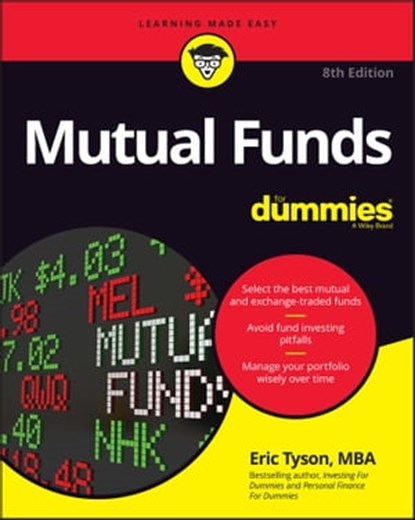 Mutual Funds For Dummies, Eric Tyson - Ebook - 9781119880462