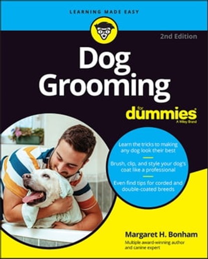 Dog Grooming For Dummies, Margaret H. Bonham - Ebook - 9781119883234