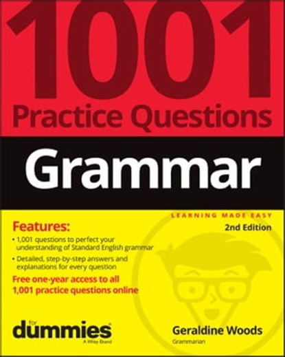Grammar: 1001 Practice Questions For Dummies (+ Free Online Practice), Geraldine Woods - Ebook - 9781119883760