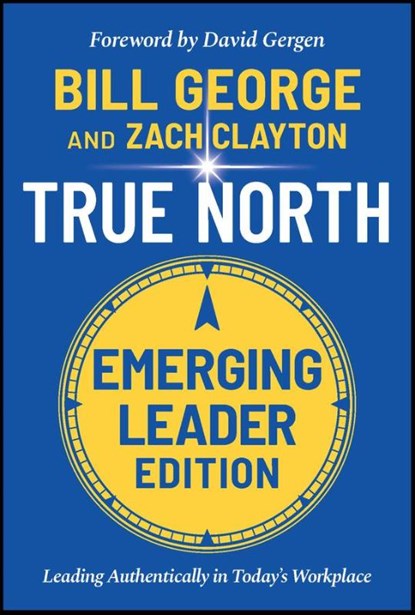 True North, Emerging Leader Edition, Bill (Minneapolis George ; Zach (Raleigh Clayton - Gebonden - 9781119886105